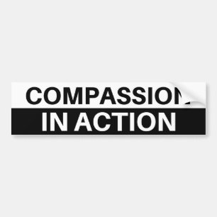 Compassie in actie - Bumpersticker