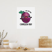 Compassion Fruit Funny Passion Fruit Pun Poster (Keuken)
