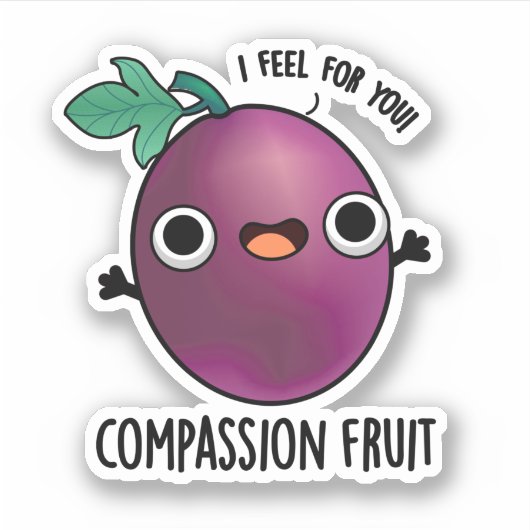 Compassion Fruit Funny Passion Fruit Pun Sticker (Voorkant)