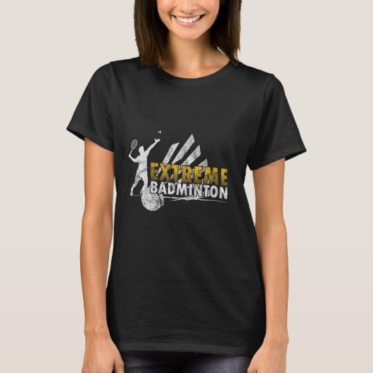Competitief Extreme Badminton Game Competitie Plan T-shirt (Voorkant)