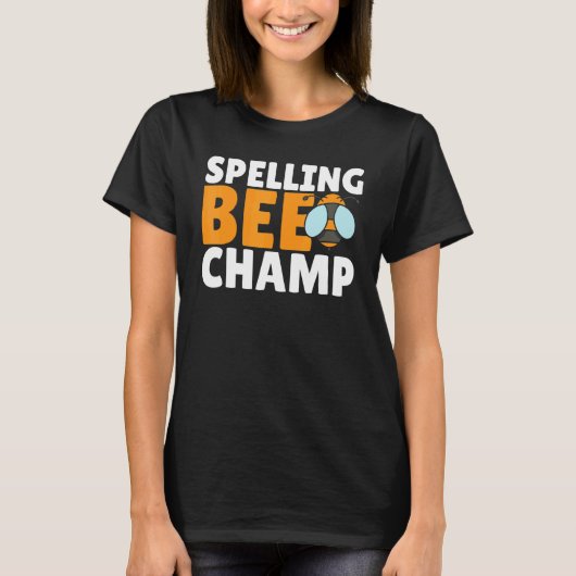 Competitive Spelling Contest Word Nerd Spelling Be T-shirt (Voorkant)