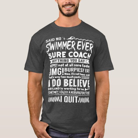 Competitive Swimming Quotes Swimmer Beach Lover T-shirt (Voorkant)