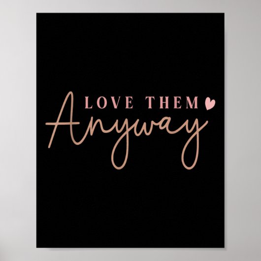 Compionate Expressions Motivatie liefde Quote Wit Poster (Voorkant)