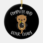 Complete en Otter Chaos Funny Cute Zee Otter Pun Keramisch Ornament (Voorkant)