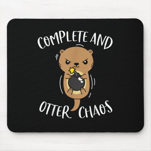 Complete en Otter Chaos Funny Cute Zee Otter Pun Muismat (Voorkant)