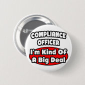 Compliance Officer ... belangrijk onderdeel Ronde Button 5,7 Cm (Voorkant /achterkant)