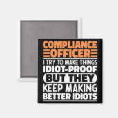 Compliance Officer Ik probeer het grappig te maken Magneet (Voorkant / Achterkant)