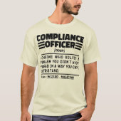 Compliance Officer Noun Fuuny Cadeau Job Cool Dad T-shirt (Voorkant)