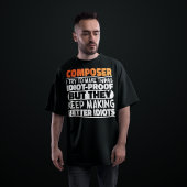 Componist Ik Probeer Dingen Grappig Te Maken Uitsp T-shirt