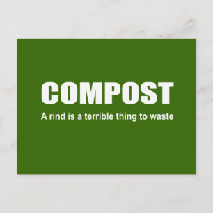 Compost: Een korst is een verschrikkelijk iets om  Briefkaart