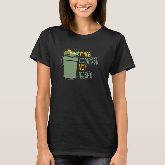 Compost geen vuilnisbouw 1 t-shirt (Voorkant)