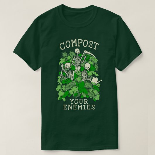 Compost Uw vijand Funny Gardening Gothic Skeleton T-shirt (Design voorkant)