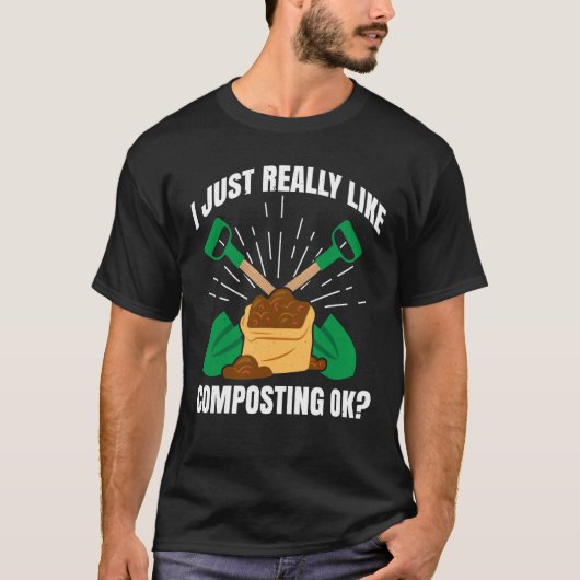 Composteren voor compost tuinder boer composteren  t-shirt (Voorkant)