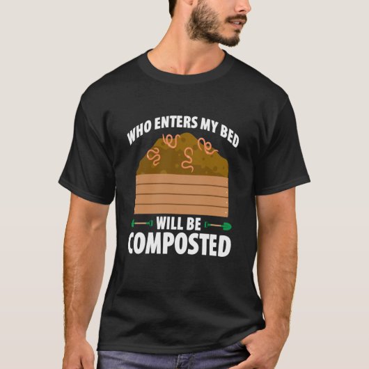 Composteren Voor Compost Tuinier Boer Composteren T-shirt (Voorkant)