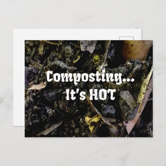 Compostering...Het is HOT-briefkaart Briefkaart (Voorkant / Achterkant)