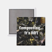 Compostering...Het is HOT magnet (Voorkant / Achterkant)