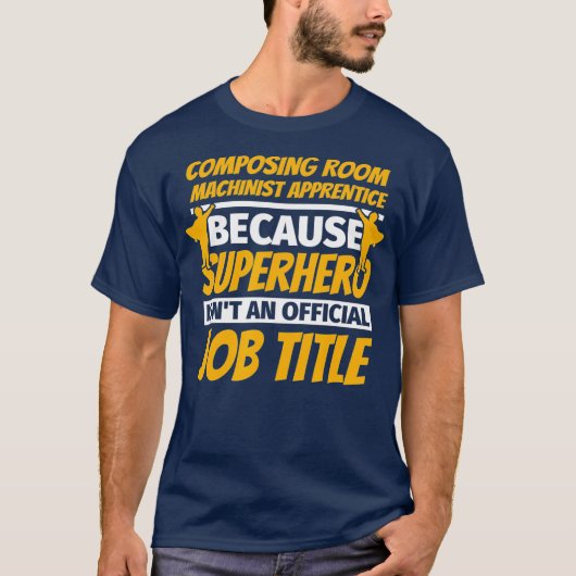 COMPOSTERMACHINIST APPRENTICE Funny Humor T-shirt (Voorkant)