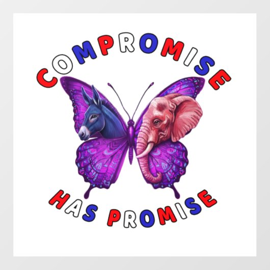 Compromise Has Promise Raamsticker (Vel)