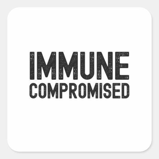 Compromisloze, complexe immuunsysteemconditie vierkante sticker (Voorkant)