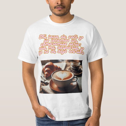 Compromiso Cafetero: Un Vínculo Inquebrantable T-shirt (Voorkant)