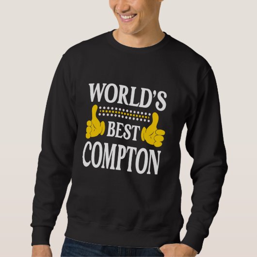 Compton Achternaam Team Familie Achternaam World's Trui (Voorkant)
