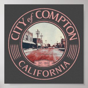 COMPTON LOS ANGELES CALIFORNIA - STAD VAN COMPTON POSTER