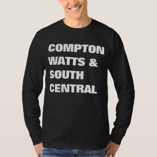 Compton, Watts en South Central T-shirt