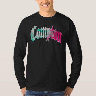 Compton West Coast Gangsta Rap Hiphop Gang Califor T-shirt