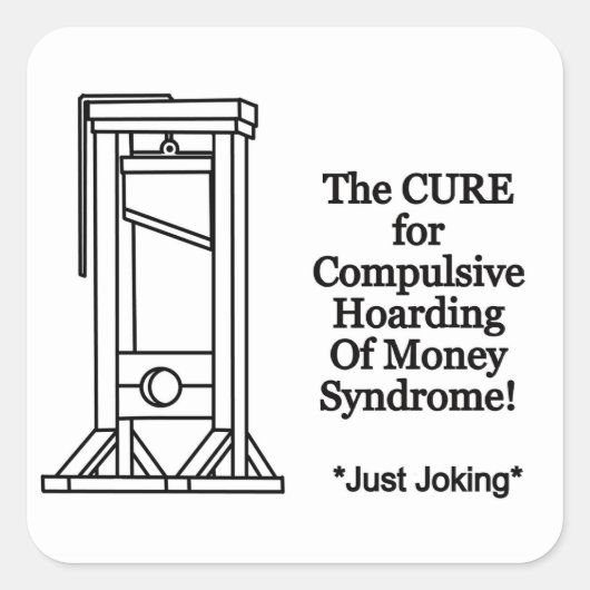 Compulsief hamsteren van geldsyndroom genezen vierkante sticker (Voorkant)
