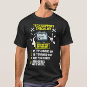 Computer Checklist Tech Support IT Computer T-shirt (Voorkant)