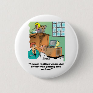Computer Crime Cartoon Ronde Button 5,7 Cm