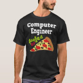 Computer Engineer (Funny) Pizza T Shirt (Voorkant)