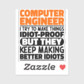 Computer Engineer Ik probeer dingen grappig te mak Sticker (Vel)