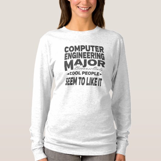 Computer Engineering College Major Cool People T-shirt (Voorkant)