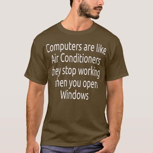 Computer  Funny Windows Linu programmer Quotes T-shirt (Voorkant)