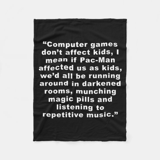 Computer Games Dont Affect Us Funny  Fleece Deken (Voorkant)