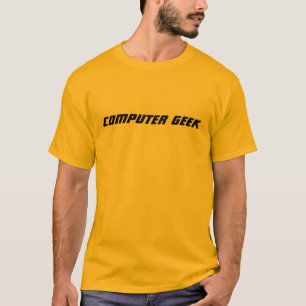 Computer Geek T-shirt