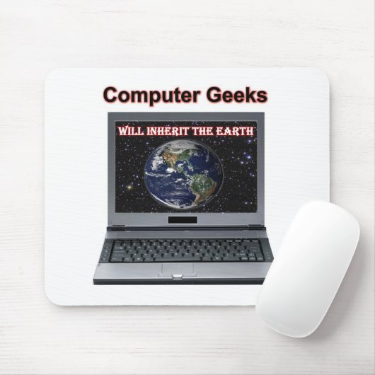 computer geeks zal de aarde erven muismat (Met muis)