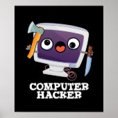Computer Hacker Grappige Technologie Pun Dark BG Poster (Voorkant)