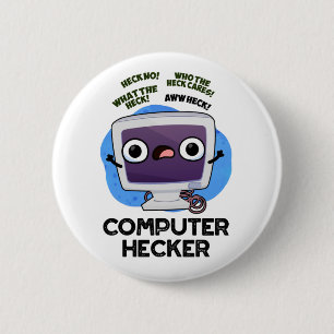 Computer Hecker Funny Hacker Pun Ronde Button 5,7 Cm