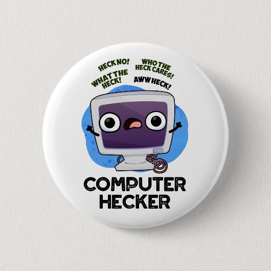 Computer Hecker Funny Hacker Pun Ronde Button 5,7 Cm (Voorkant)