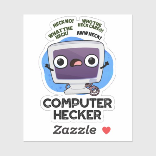Computer Hecker Funny Hacker Pun Sticker (Vel)