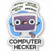 Computer Hecker Funny Hacker Pun Sticker (Voorkant)