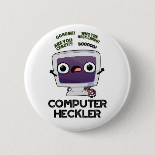 Computer Heckler Funny Hacker Pun Ronde Button 5,7 Cm