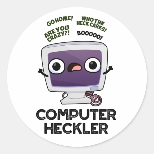 Computer Heckler Funny Hacker Pun Ronde Sticker (Voorkant)