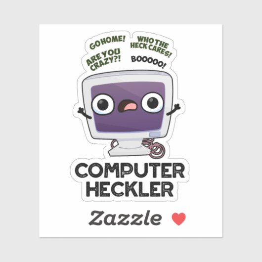 Computer Heckler Funny Hacker Pun Sticker (Vel)