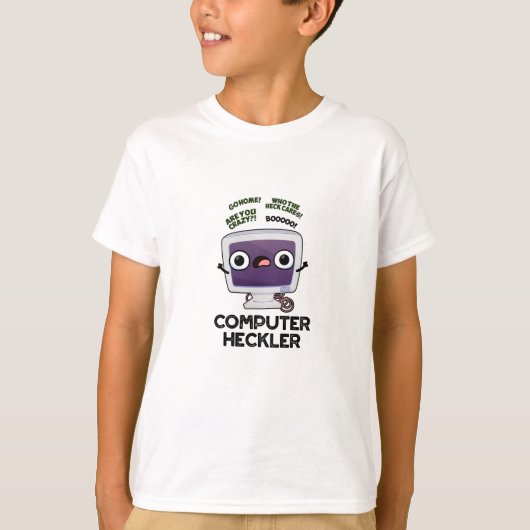 Computer Heckler Funny Hacker Pun T-shirt (Voorkant)