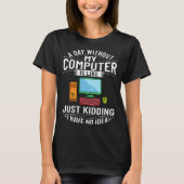 Computer IT-technicus programmeren T-shirt (Voorkant)