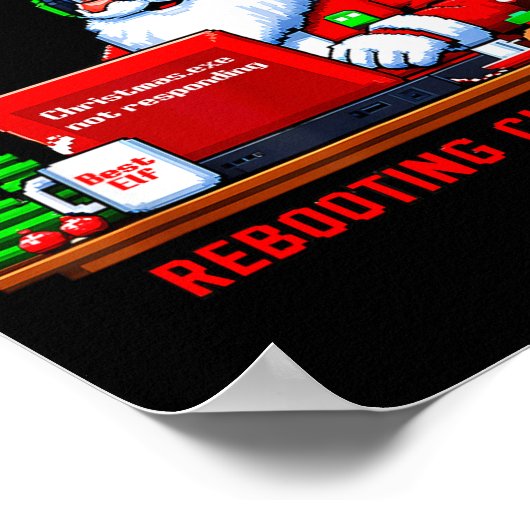 Computer Meme Funny Santa's Tech Suprt Rebooting C Poster (Hoek)