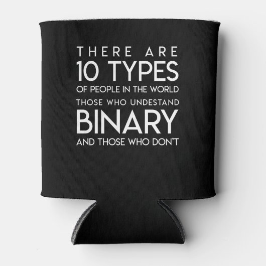 Computer Nerd begrijpt Binary en Dont Blikjeskoeler (Voorkant)